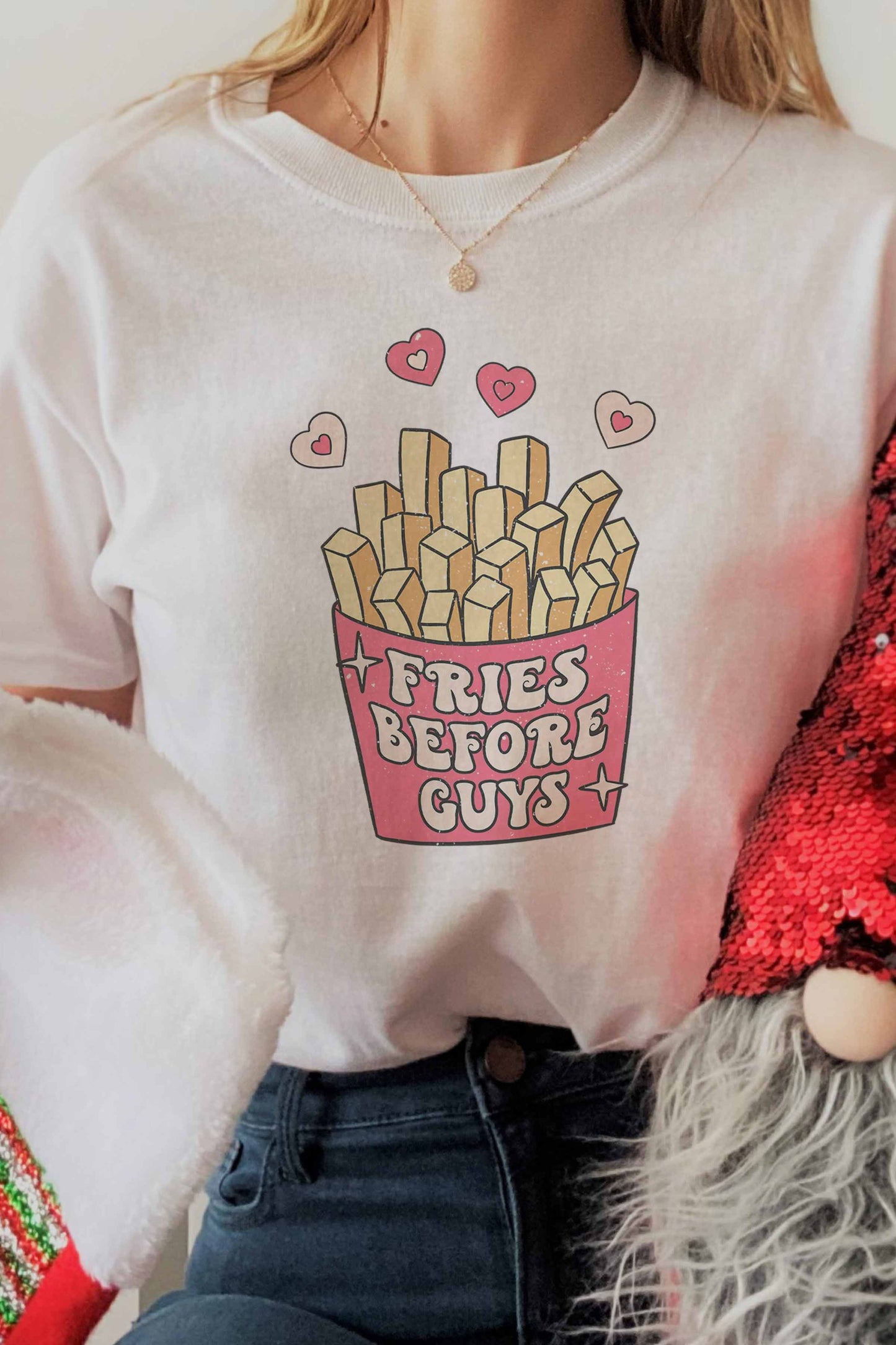 Fries Before Guys Tee