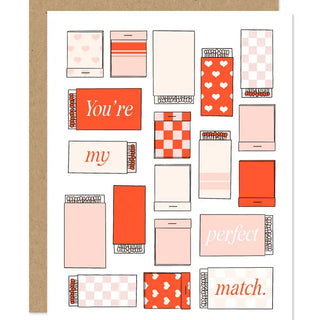 You're My Perfect Match Card