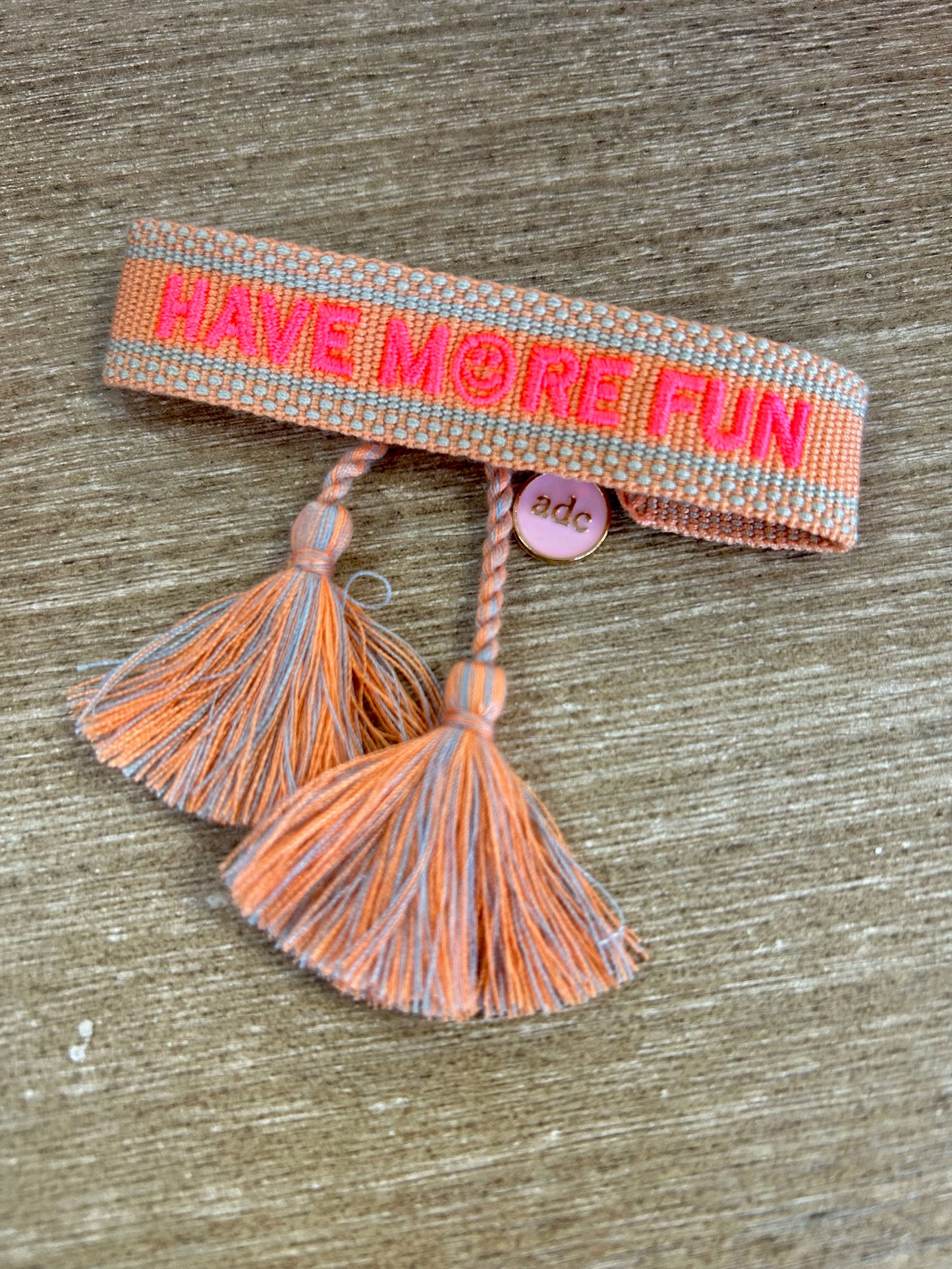 Have More Fun Bracelet